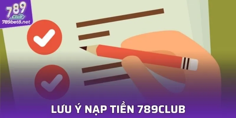 Lưu ý khi gửi tiền vào 789CLUB an toàn nhất