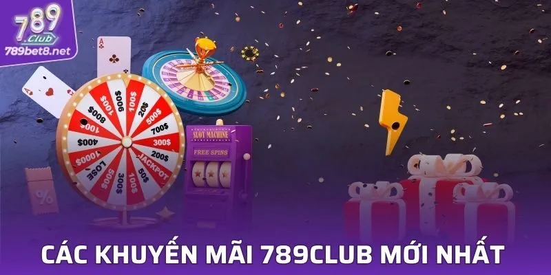 Tổng hợp khuyến mãi 789CLUB mới nhất 2024